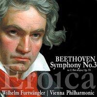Beethoven: Symphony No. 3 in E-flat Major, Op. 55, "Eroica"