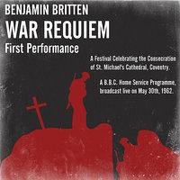 War Requiem (First Performance) 30th May 1962