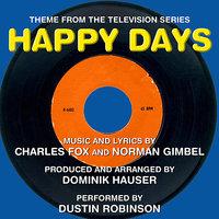 Happy Days - Theme from the TV Series (Charles Fox, Norman Gimbel)