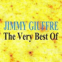The Very Best of Jimmy Giuffre
