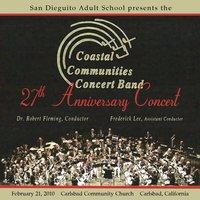 Coastal Communities Concert Band 27th Anniversary Concert