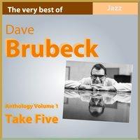 Dave Brubeck Anthology, Vol. 1: Take Five