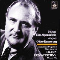 Strauss: Eine Alpensinfonie - Wagner: Götterdämmerung