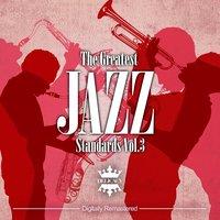 The Greatest Jazz Standards, Vol.3