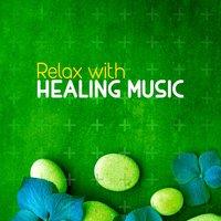 Relax with Healing Music