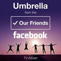 Umbrella (From The "Our Friends - Facebook" Tv Advert)