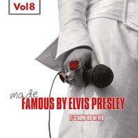 Made Famous By Elvis Presley, Vol. 8