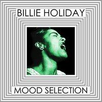 Billie Holiday : Mood Selection