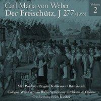 Carl Maria von Weber: Der Freischütz, J 277 (1955), Volume 2