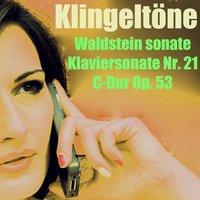Klaviersonate Nr. 21 Klingelton C-Dur Op. 53 Waldstein sonate I. Allegro