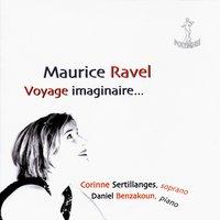 Ravel: Voyage imaginaire...