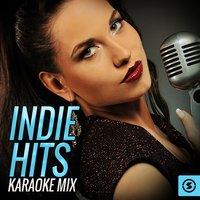 Indie Hits Karaoke Mix