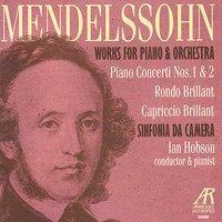 Mendelssohn: Piano Concerto No. 1 in G Minor Op. 25, Rondo Brillant in E-Flat Major Op. 29, Capriccio Brillant in B Minor Op. 22