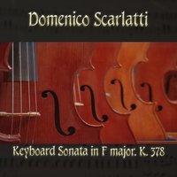 Domenico Scarlatti: Keyboard Sonata in F major, K. 378