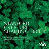 Stanford: Overture "Shamus O'Brien"