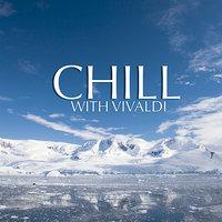 Chill With Vivaldi