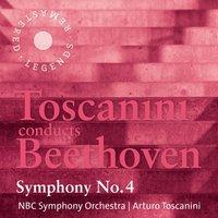 Toscanini conducts Beethoven: Symphony No. 4