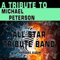 A Tribute to Michael Peterson