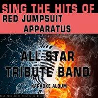 Sing the Hits of Red Jumpsuit Apparatus
