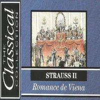 The Classical Collection - Strauss II - Romance de Viena