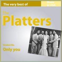 The Very Best of The Platters: Only You