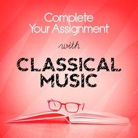 Complete Your Assignment with Classical Music