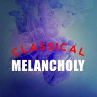 Classical Melancholy