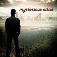 Mysterious Cities