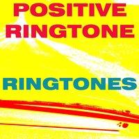 Positive Ringtone
