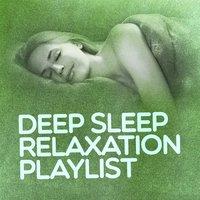 Deep Sleep Relaxation Playlist