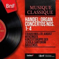 Handel: Organ Concertos Nos. 1 - 4