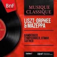 Liszt: Orphée & Mazeppa