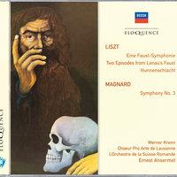 Liszt: Eine Faust-Symphonie; Magnard: Symphony No.3