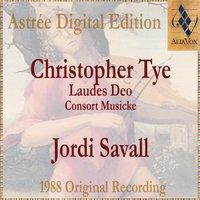 Christopher Tye: Lawdes Deo (Consort Music)