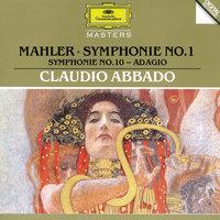 Mahler: Symphony No.1 In D Major; Symphony No.10: Adagio