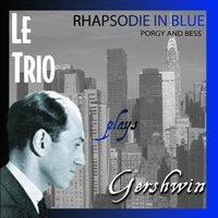 Gershwin : Rhapsodie In Blue