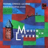 Musik in Luzern: Werke für Streichorchester (Works for String Orchestra)