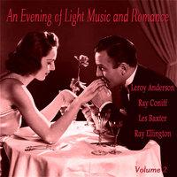An Evening of Light Music and Romace, Vol. 2