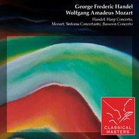 Handel: Harp Concerto, Mozart; Sinfonia Concertante, Bassoon Concerto