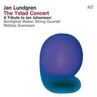 Jan Lundgren with Mattias Svensson & Bonfiglioli Weber String Quartet