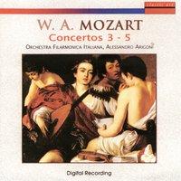 Wolfgang Amadeus Mozart: Concertos 3 - 5