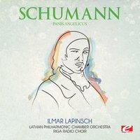Schumann: Panis Angelicus
