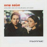 Insomniac - New Noise