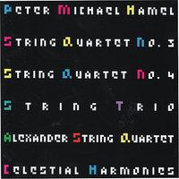 Hamel: String Quartet No. 3, String Quartet No. 4, String Trio