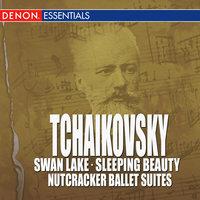 Tchaikowsky - Swan Lake - Sleeping Beauty - Nutcracker Ballet Suites