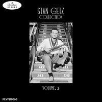 Stan Getz Collection Vol. 2