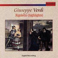 Giuseppe Verdi: Highlights From Rigoletto