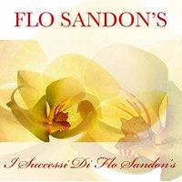 I Successi di Flo Sandon's