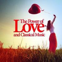 The Power of Love and Classical Music