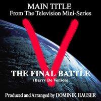 "V": The Final Battle - Main Title